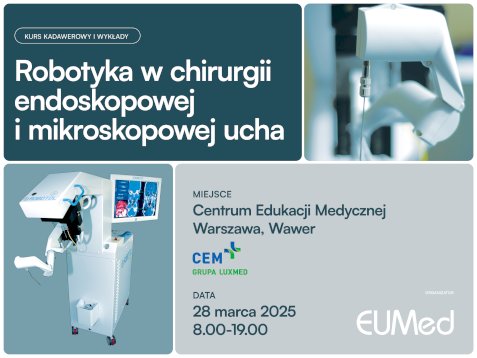 Robotyka w chirurgii endoskopowej i mikroskopowej ucha